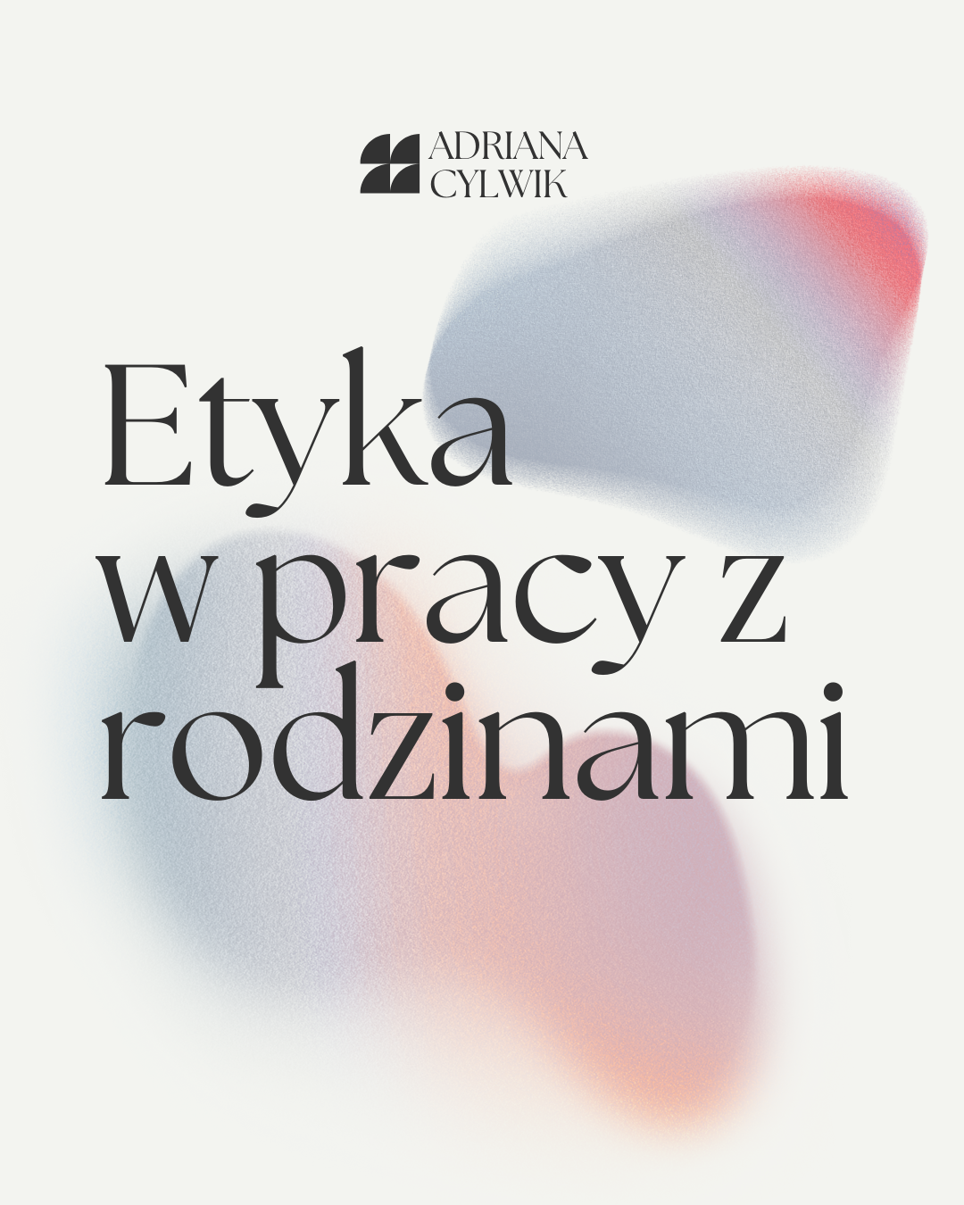 Etyka w pracy z rodzinami